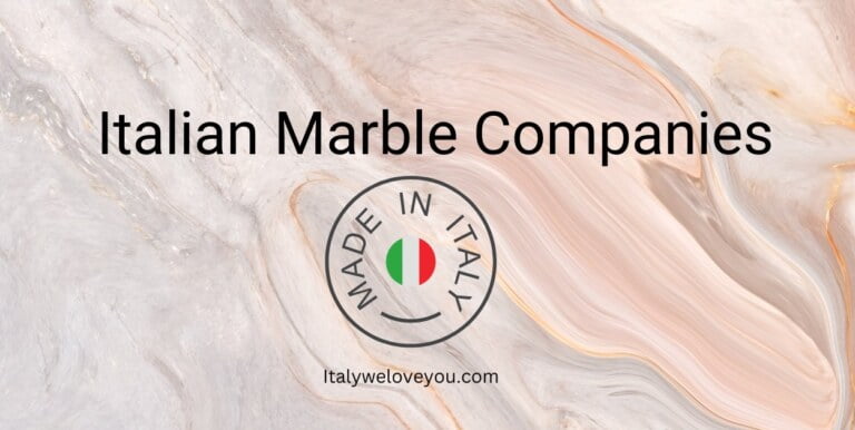 Top 11 Italian Marble Companies
