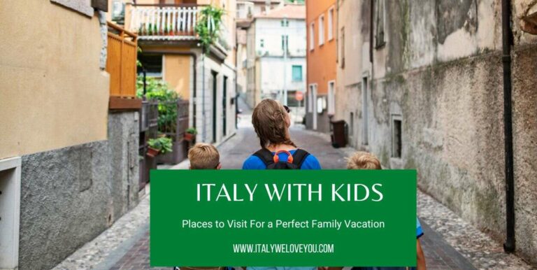 30 Best Places in Italy to Travel With Kids
