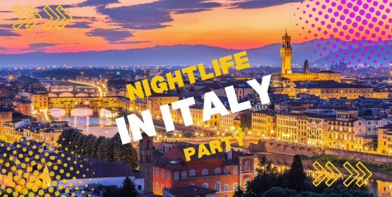 Best Places for Nightlife in Italy